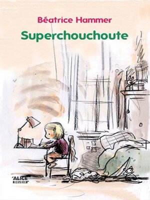 cover image of Superchouchoute